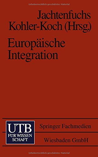 Europäische Integration (Uni-Taschenbücher)