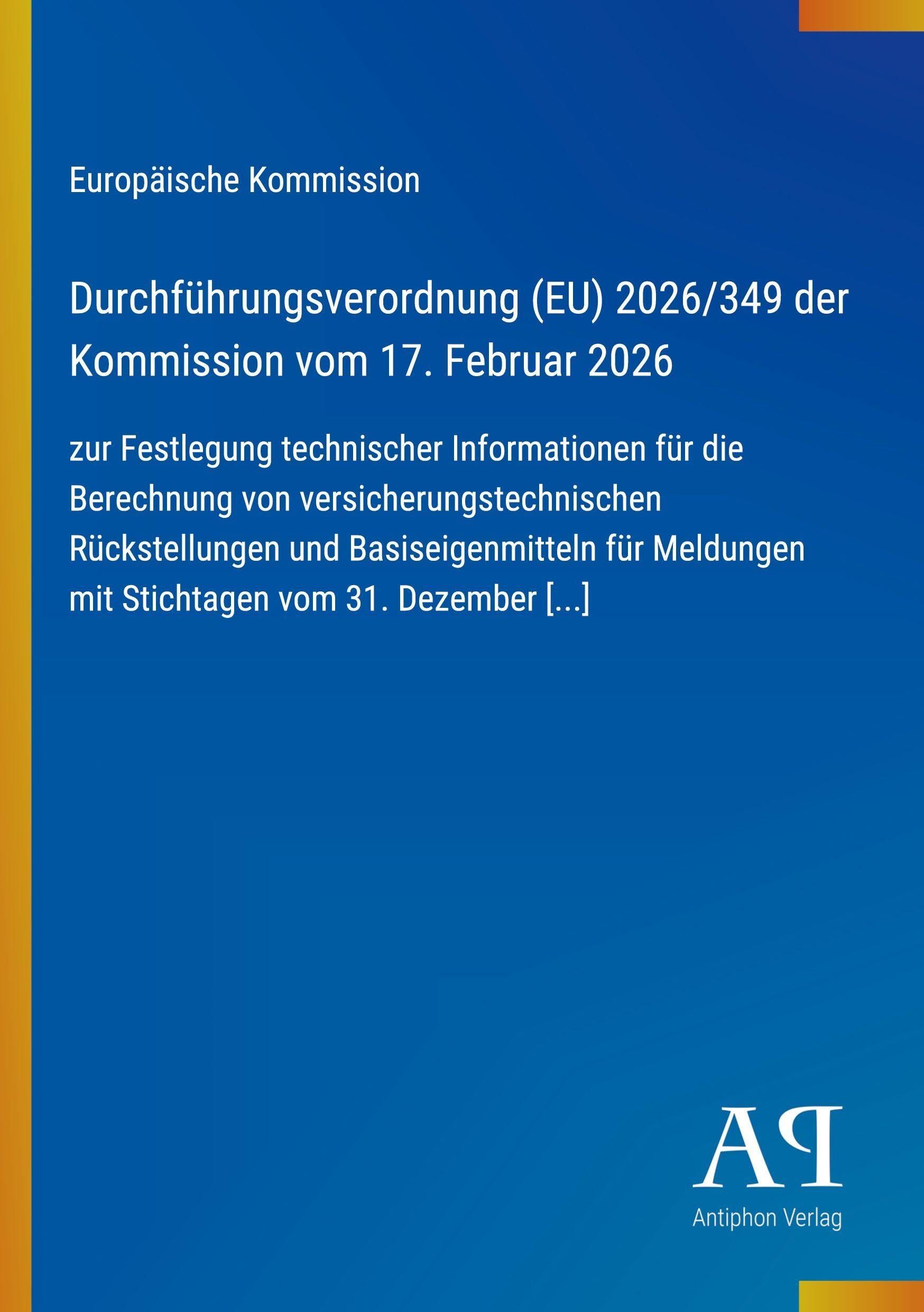 Durchführungsverordnung (EU) 2026/349 der Kommission vom 17. Februar 2026