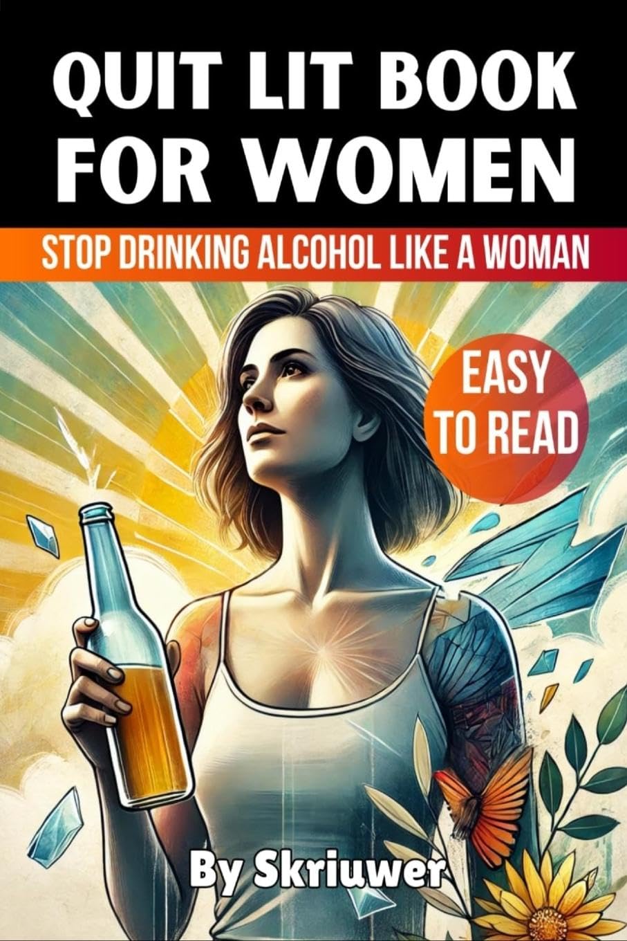 Auke de Haan Quit Lit Book For Women, Stop Drinking Alcohol Like A Woman