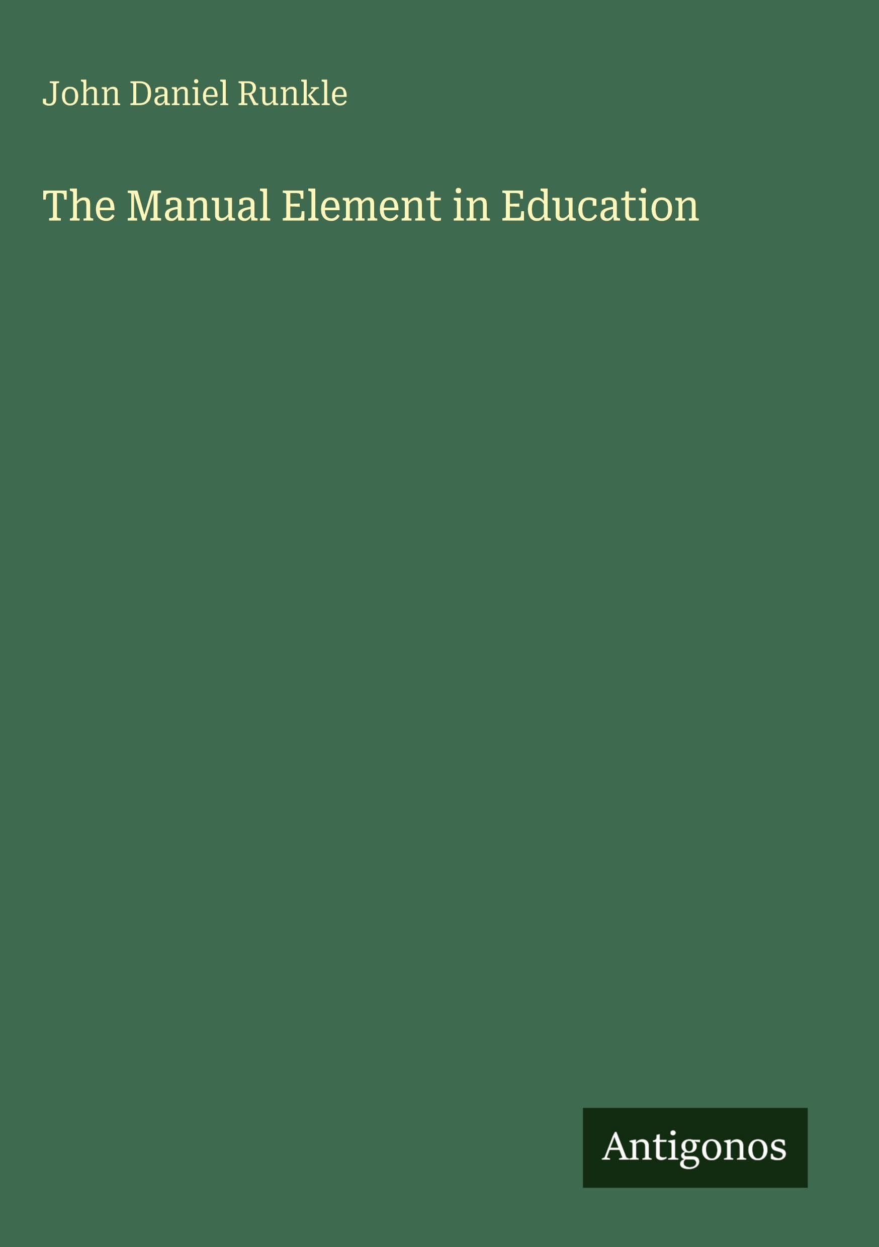 The Manual Element in Education