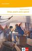 Ships, pearls and a parrot: Englische Lektüre für die 5. Klasse