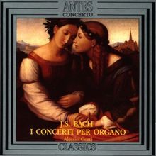 I concerti per organo von Alessio Corti | CD | Zustand sehr gut