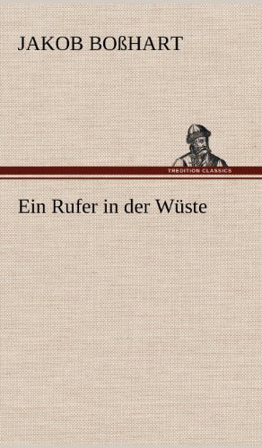 Ein Rufer in der Wüste