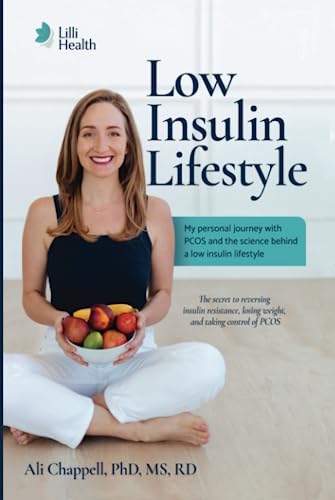 Low Insulin Lifestyle: My personal journey with PCOS and the science behind a low insulin lifestyle