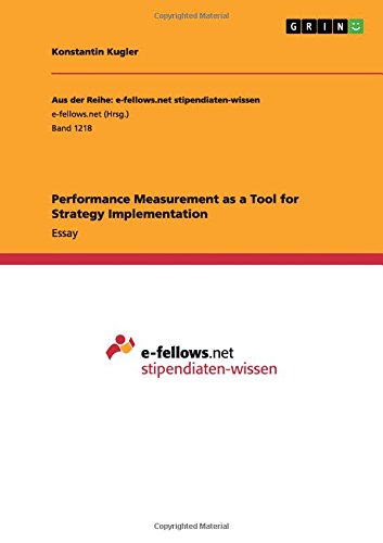 Performance Measurement as a Tool for Strategy Implementation