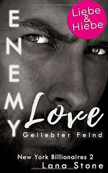 Enemy Love: Geliebter Feind (New York Billionaires, Band 2)