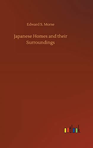 Japanese Homes and their Surroundings