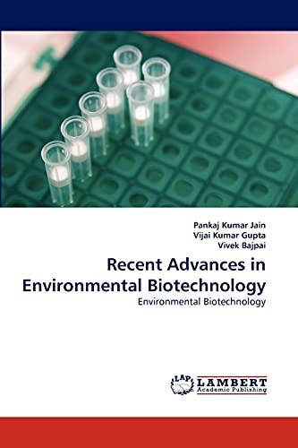 Recent Advances in Environmental Biotechnology: Environmental Biotechnology