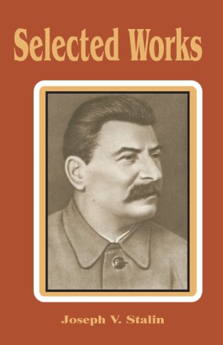 Stalin, Joseph V. Selected Works
