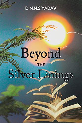 Beyond The Silver Linings