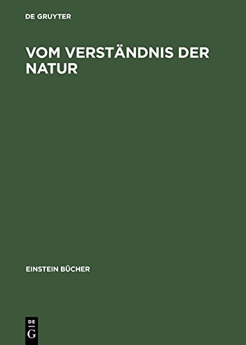 Zum Verständnis der Natur - Jahrbuch Einstein-Forum 2000