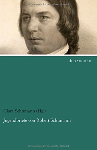 Jugendbriefe von Robert Schumann - Robert Schumann Kartoniert (TB)
