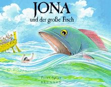 Jona und der große Fisch. Ein Bilderbuch für Kinder und Erwachsene