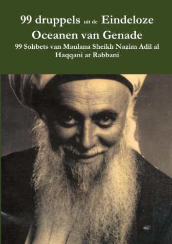 Sufi Path of Love 99 Druppels Uit De Eindeloze Oceanen Van Genade