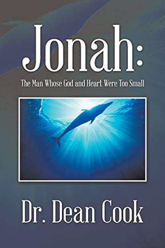 Jonah: The Man Whose God and Heart Were Too Small