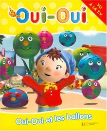 Oui Oui Et Les Ballons Oui Oui 3d Von Enid Blyton