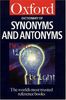 The Oxford Dictionary of Synonyms and Antonyms. (Oxford Paperback Reference)