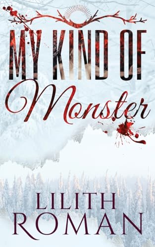 My Kind of Monster: a Dark Romance