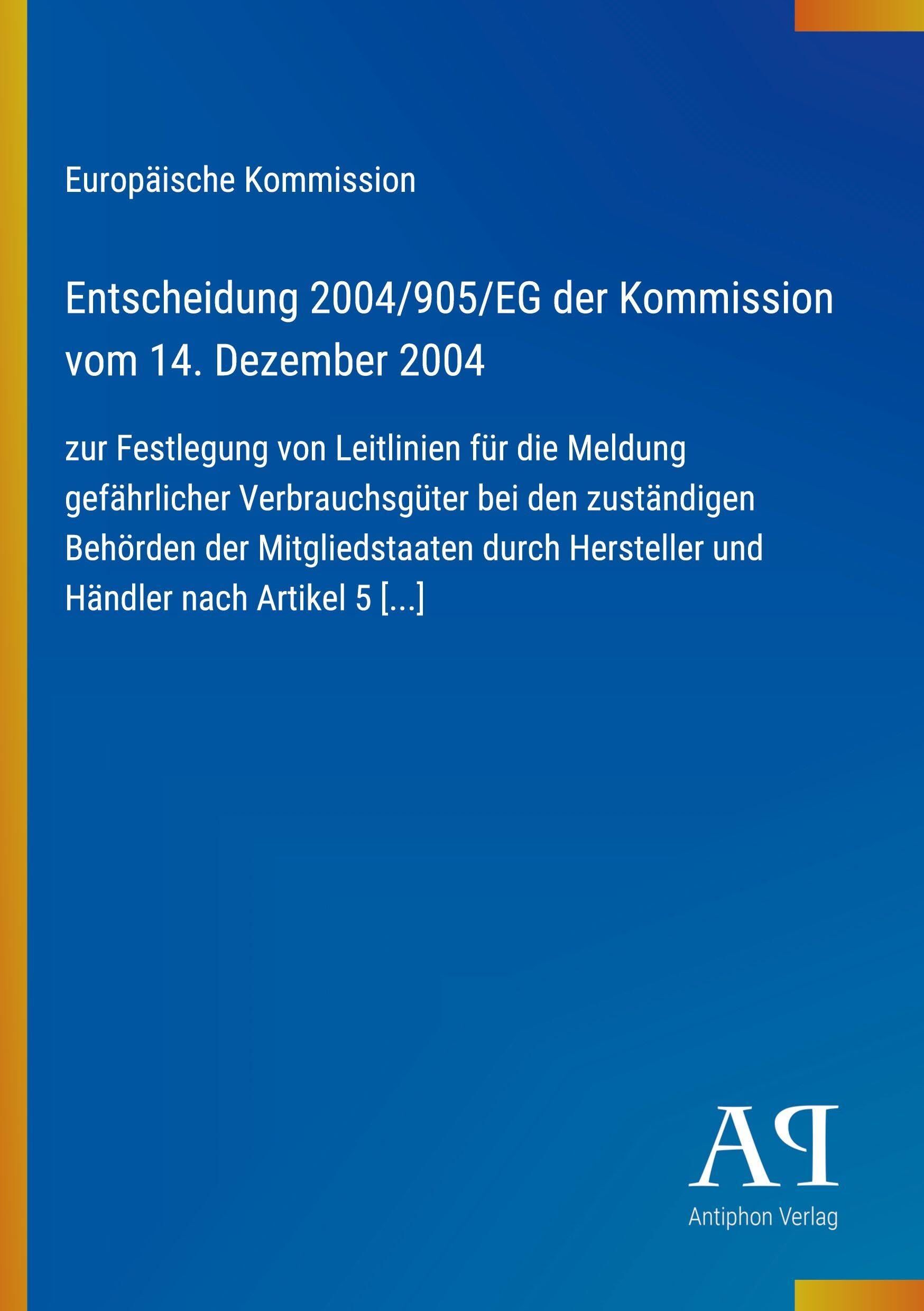 Entscheidung 2004/905/EG der Kommission vom 14. Dezember 2004