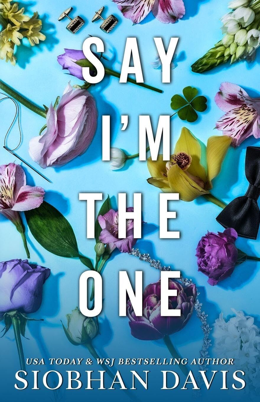 Say I'm The One