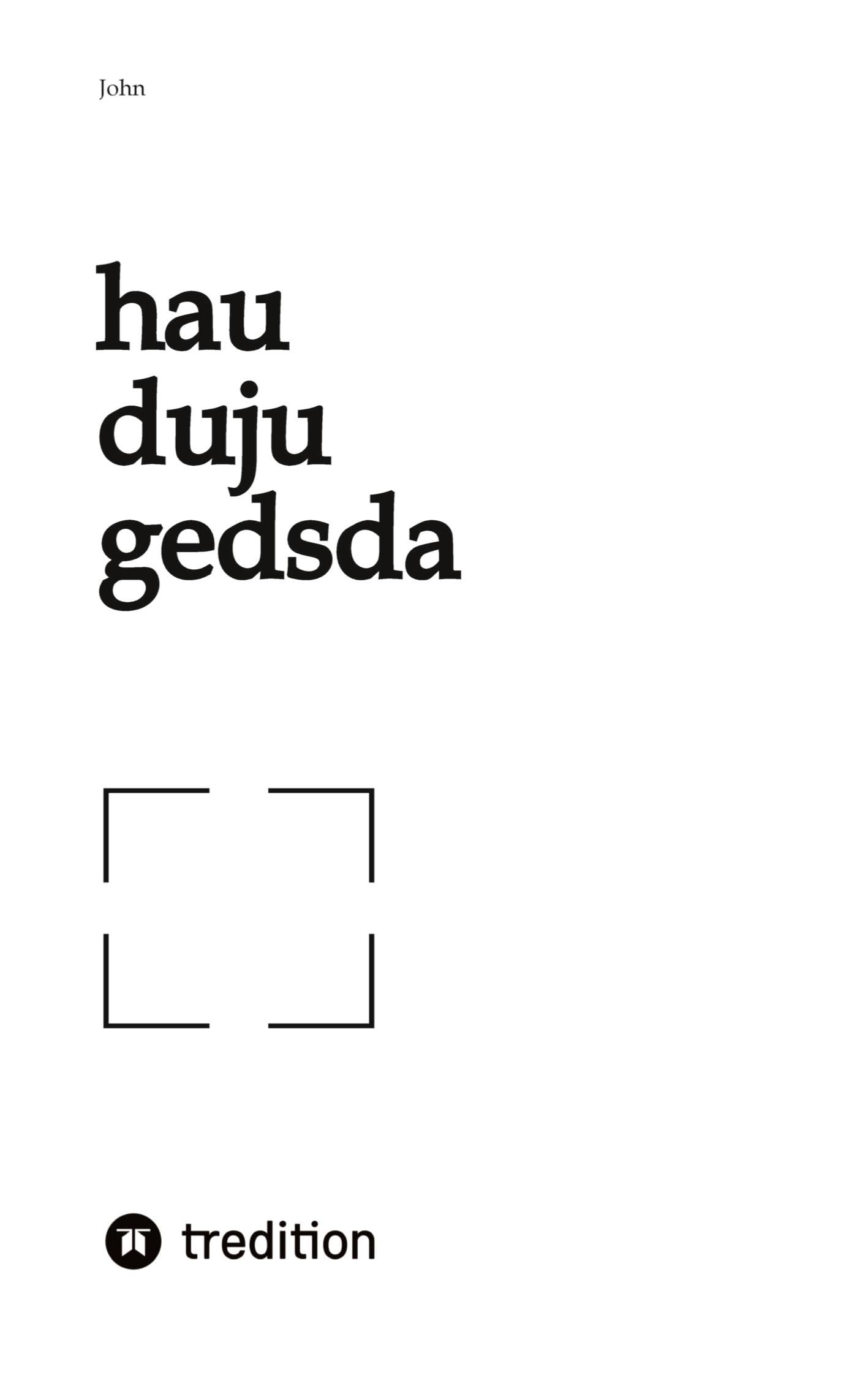hau duju gedsda: DE