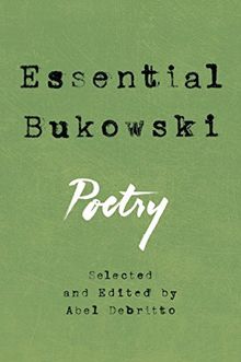 Essential Bukowski: Poetry