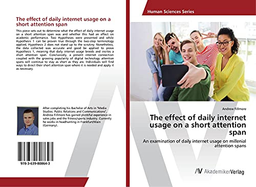 The effect of daily internet usage on a short attention span: An examination of daily internet usage on millenial attention spans