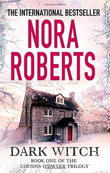 Dark Witch (The Cousins O'Dwyer Trilogy) von Roberts, Nora | Buch | Zustand gut