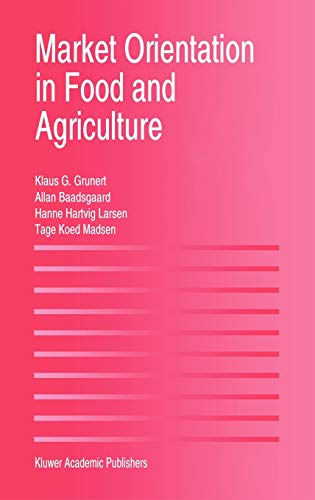Market Orientation in Food and Agriculture