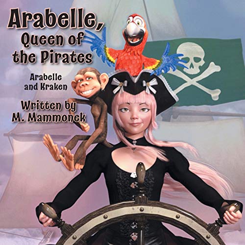 Arabelle the Queen of Pirates: Arabelle and Kraken