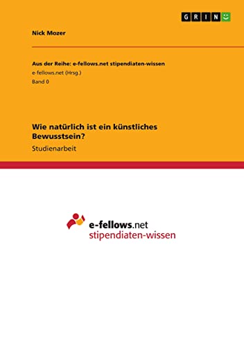 Wie natürlich ist ein künstliches Bewusstsein?