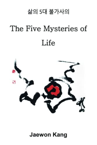 The Five Mysteries of Life 삶의 5대 불가사의