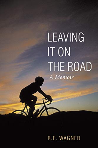 Leaving It on the Road: A Memoir