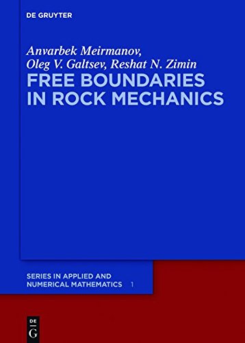 Free Boundaries in Rock Mechanics (De Gruyter Series in Applied and Numerical Mathematics, Band 1)