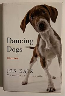 Dancing Dogs: Stories