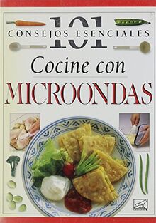 Cocine Con Microondas - 101 Consejos Esenciales