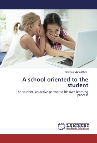 A school oriented to the student: The student, an active partner in his own learning process