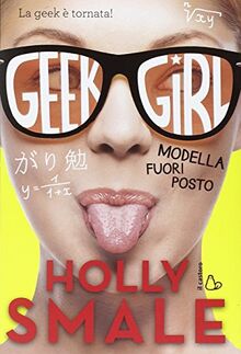 Modella fuori posto. Geek girl