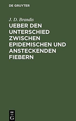 Ueber den Unterschied zwischen epidemischen und ansteckenden Fiebern