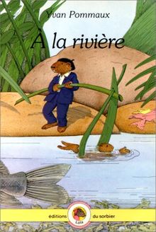 A la rivière