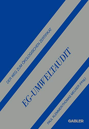EG-Umweltaudit: Der Weg zum Ökologischen Zertifikat (Wissenschaft & Praxis)