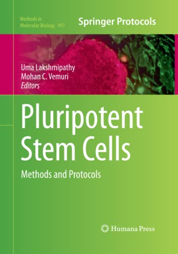 Uma Lakshmipathy Pluripotent Stem Cells, Methods And Protocols (Methods In Molecular Biology, Band 997)