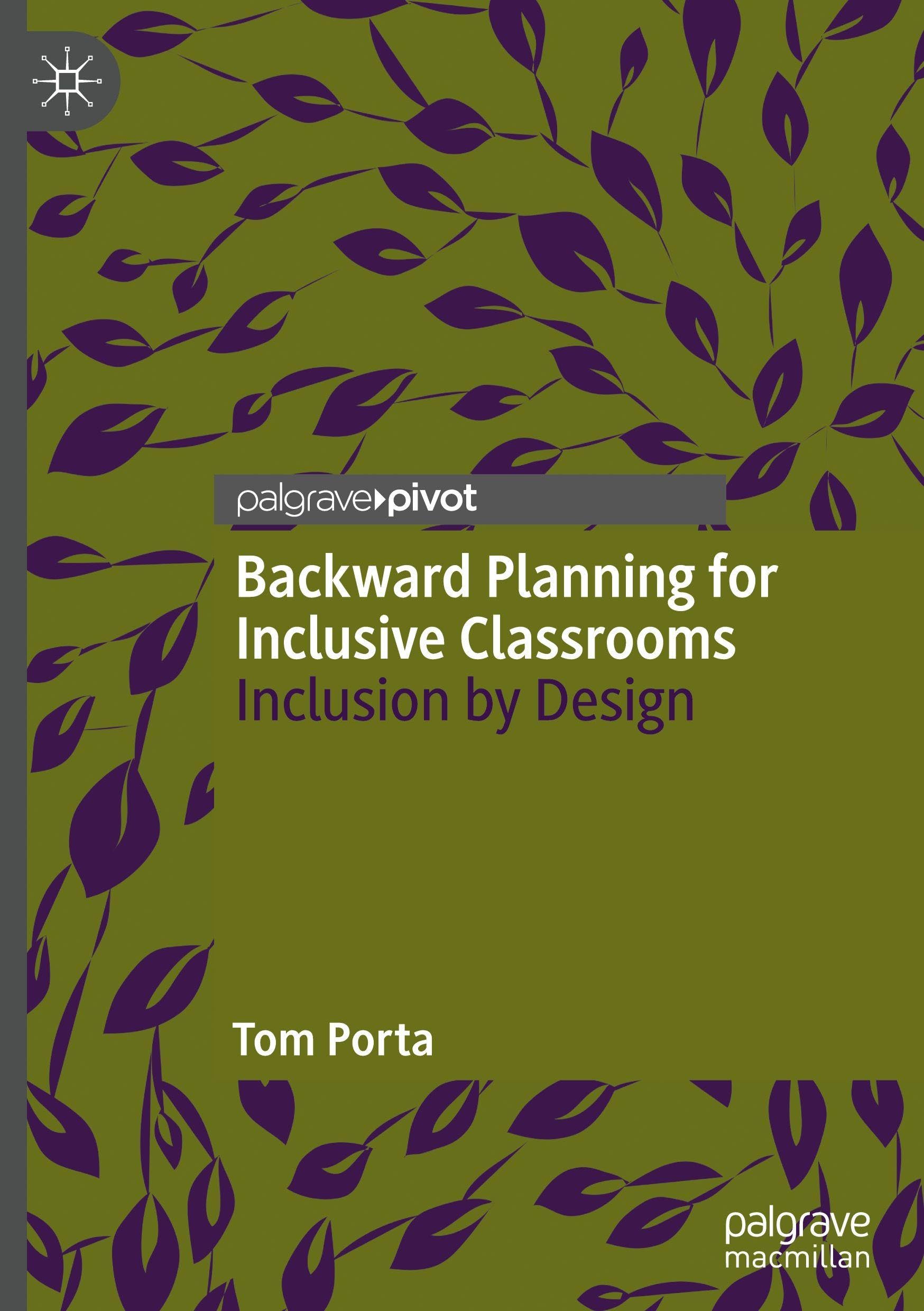 Backward Planning for Inclusive Classrooms: Inclusion by Design