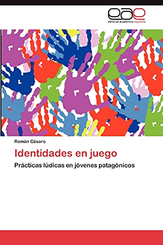 Identidades en juego: Prácticas lúdicas en jóvenes patagónicos