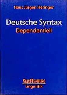 Deutsche Syntax Dependentiell (Stauffenburg Linguistik)