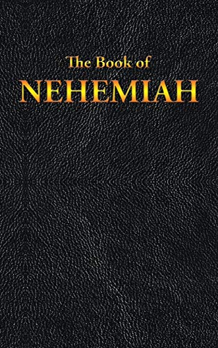 NEHEMIAH: The Book of