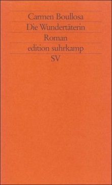 Die Wundertäterin: Roman (edition suhrkamp)