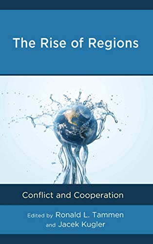 The Rise of Regions: Conflict and Cooperation