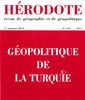 Hérodote, n° 148. Géopolitique de la Turquie