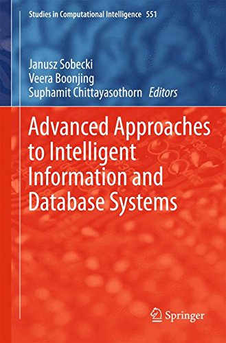 Advanced Approaches to Intelligent Information and Database Systems (Studies in Computational Intelligence)